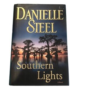 Daniellle Steele “Southern Lights Novel” hardback Book
